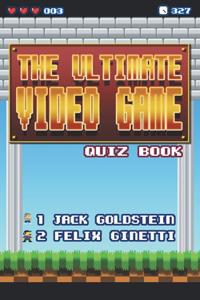 The Ultimate Video Game Quiz Book