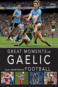 Great Moments in Gaelic Football