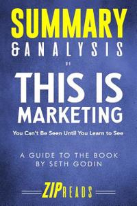 Summary & Analysis of This Is Marketing