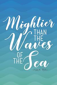 Mightier Than the Waves of the Sea Psalm 93