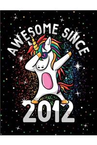 Unicorn Journal Awesome Since 2012 Activity Notebook