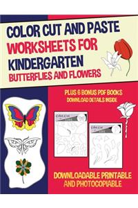 Color Cut and Paste Worksheets for Kindergarten (Butterflies and Flowers)