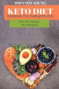 Keto Diet Cookbook For Everyone 2021