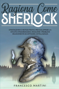 Ragiona Come Sherlock