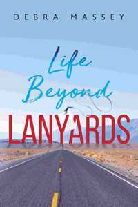 Life Beyond Lanyards