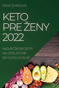 Keto Pre Zeny 2022