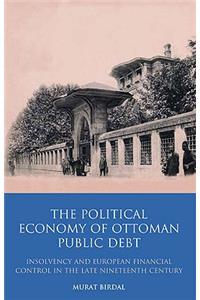 Political Economy of Ottoman Public Debt