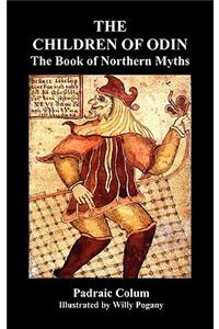 Children of Odin the Book of Northern Myths (Illustrated Edition)