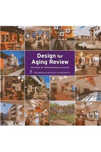 Design for Aging Review 11: AIA Design for Aging Knowledge