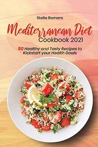 Mediterranean Diet Cookbook 2021