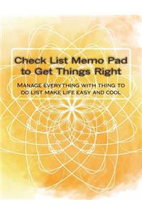 Check List Memo Pad to Get Thing Right