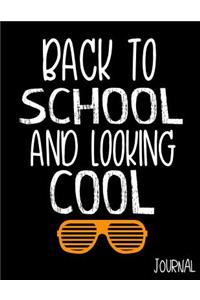 Back To School And Looking Cool Journal