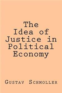 Idea of Justice in Political Economy