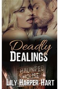 Deadly Dealings