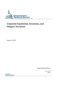 Corporate Expatriation, Inversions, and Mergers