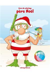 Livre de coloriage père Noël 1 & 2