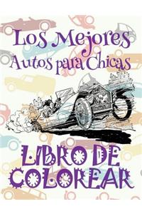 ? Los Mejores Autos para Chicas ? Libro de Colorear Carros Colorear Ni?os 10 A?os ? Libro de Colorear Ni?os