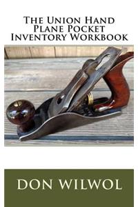The Union Hand Plane Pocket Inventory Workbook