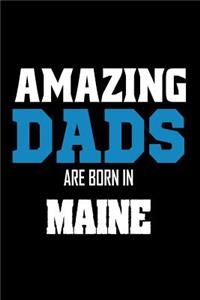 Amazing Dads Are Born In Maine
