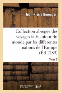 Collection abrégée des voyages faits autour du monde par les différentes nations de l'Europe