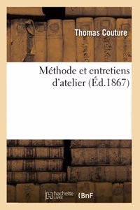 Méthode Et Entretiens d'Atelier