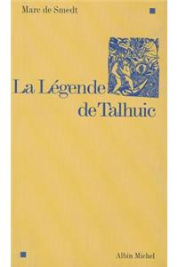 Legende de Talhuic (La)
