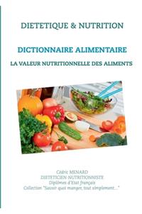Dictionnaire de la valeur nutritionnelle des aliments