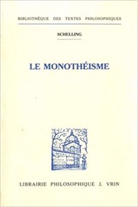 Friedrich Wilhelm Joseph Schelling: Le Monotheisme