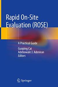 Rapid On-Site Evaluation (Rose)