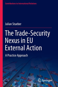 Trade-Security Nexus in Eu External Action