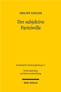 Der subjektive Parteiwille