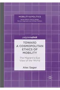 Toward a Cosmopolitan Ethics of Mobility
