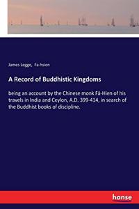 Record of Buddhistic Kingdoms