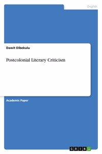 Postcolonial Literary Criticism