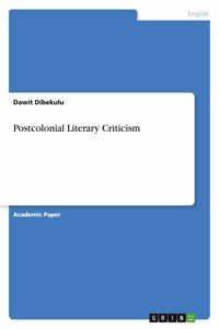 Postcolonial Literary Criticism
