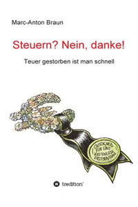 Steuern? Nein, danke!
