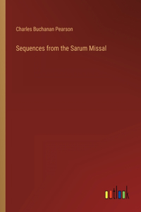 Sequences from the Sarum Missal