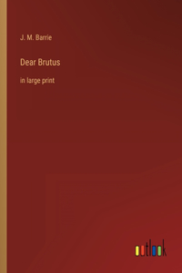 Dear Brutus
