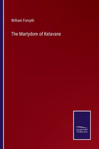 The Martydom of Kelavane