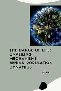 The Dance of Life