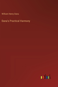 Dana's Practical Harmony