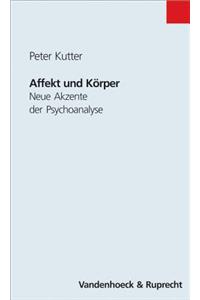 Affekt Und Korper: Neue Akzente Der Psychoanalyse