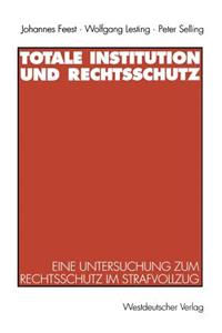 Totale Institution und Rechtsschutz