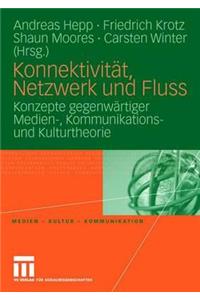 Konnektivität, Netzwerk Und Fluss