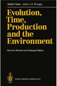 Evolution, Time, Production and the Environment