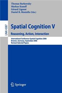 Spatial Cognition V