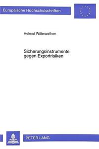 Sicherungsinstrumente Gegen Exportrisiken