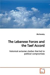 The Lebanese Forces and the Taef Accord