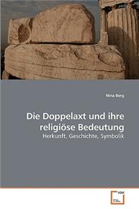 Die Doppelaxt und ihre religiöse Bedeutung