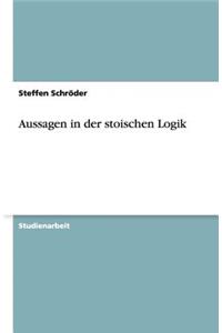 Aussagen in der stoischen Logik